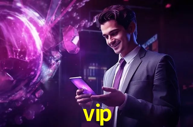 Experiência VIP vip